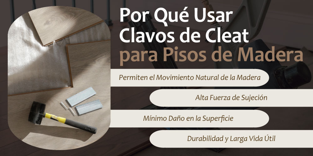Por-Que-Usar-Clavos-de-Cleat-para-Pisos-de-Madera