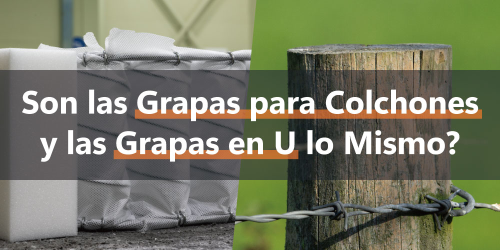 Son-las-Grapas-para-Colchones-y-las-Grapas-en-U-lo-Mismo