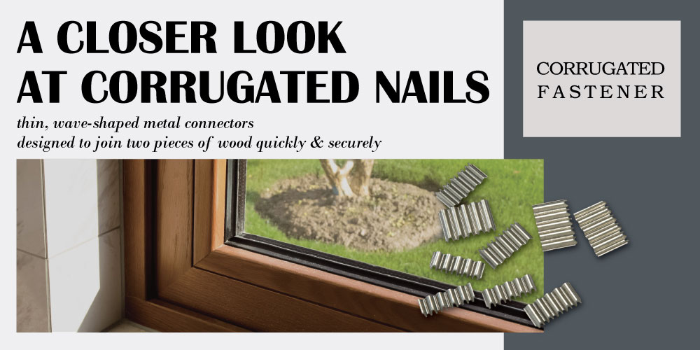 a-closer-look-at-corrugated-nails