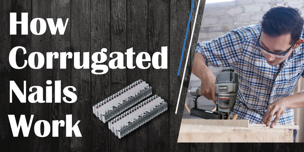 how-corrugated-nails-work