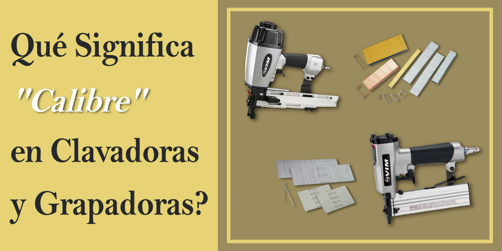que-significa-calibre-en-clavadoras-y-grapadoras
