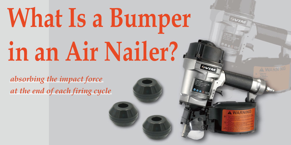 what-is-a-bumper-in-an-air-nailer