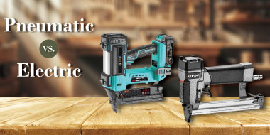 Pneumatic-vs-Electric-Nailer-How-to-Choose-the-Best-Option-for-Your-Workflow-380x190
